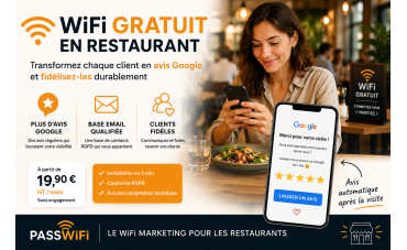 WiFi gratuit en restaurant : la méthode simple pour récolter des avis Google et fidéliser vos clients